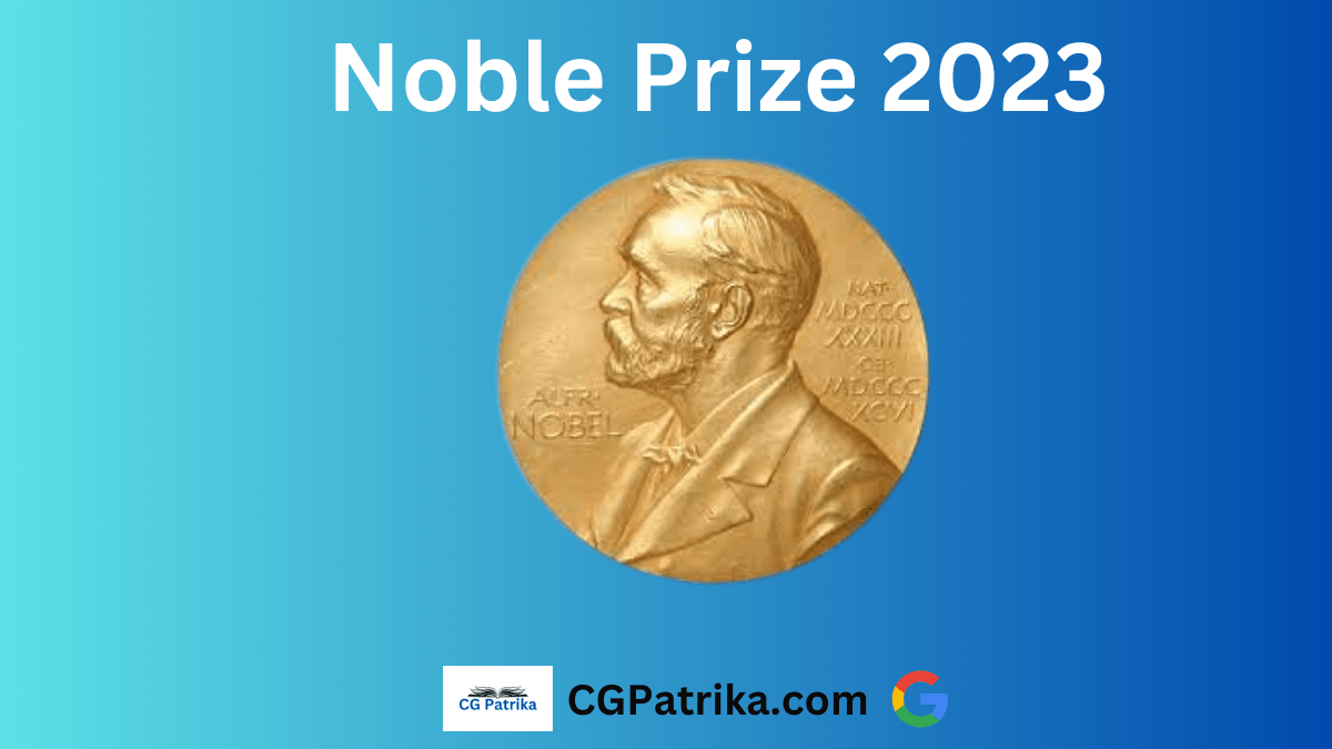 Noble Prize 2023 नोबेल पुरस्कार 2023