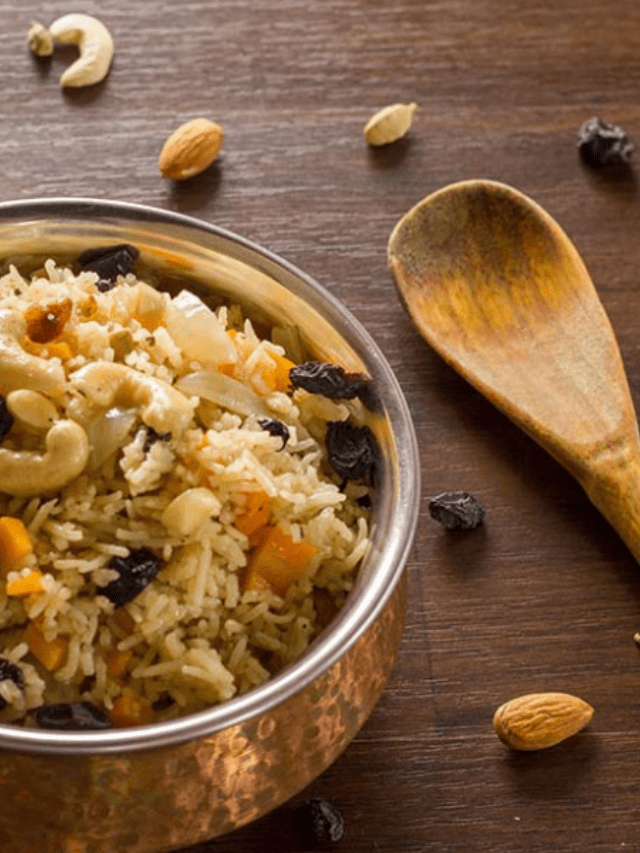 8 Varieties of Pulao you can try at Home